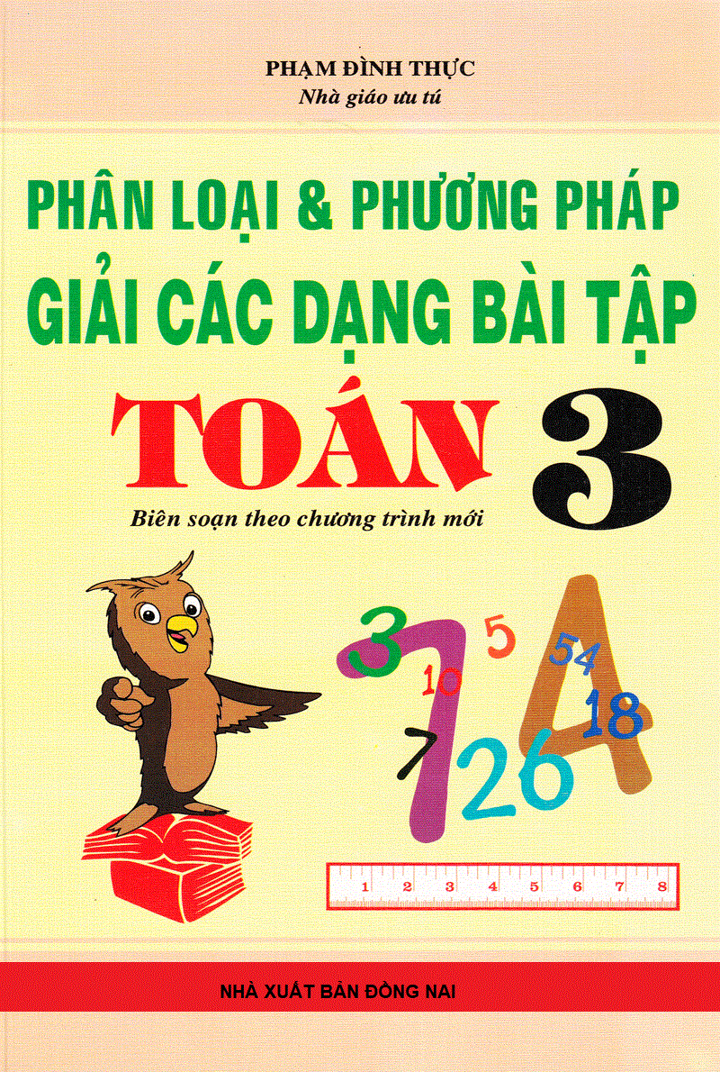  Phân Loại Và Phương Pháp Giải Bài Tập Toán Lớp 3 