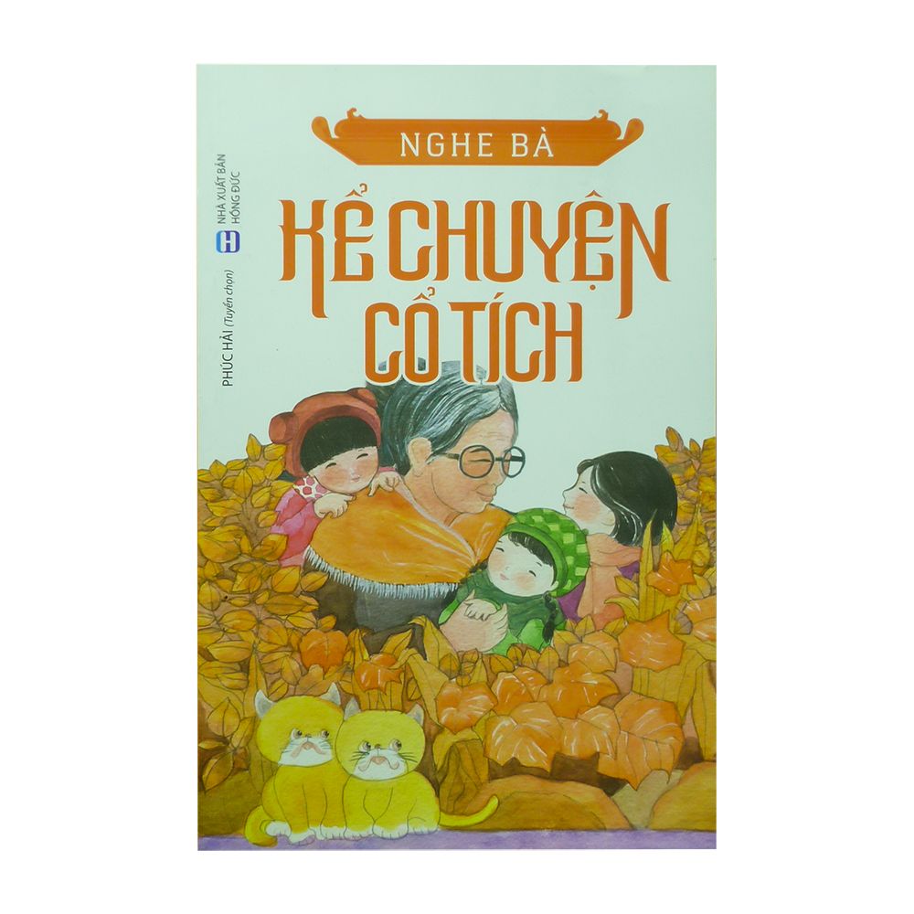  Nghe Bà Kể Chuyện Cổ Tích 