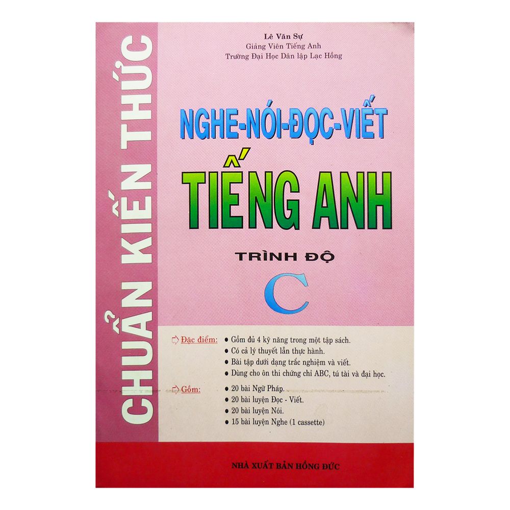  Nghe Nói Đọc Viết Tiếng Anh - Trình Độ C 