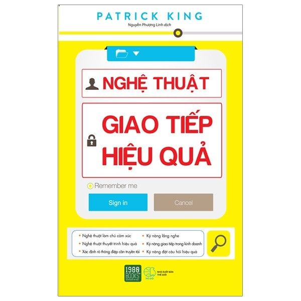  Nghệ Thuật Giao Tiếp Hiệu Quả (Tái Bản 2019) 