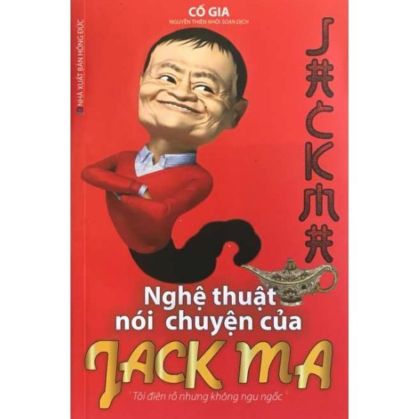  Nghệ Thuật Nói Chuyện Của Jack Ma 