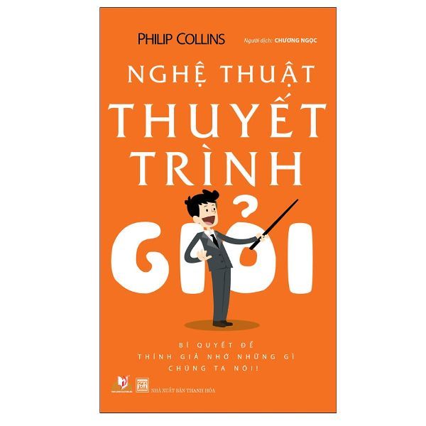  Nghệ Thuật Thuyết Trình Giỏi 