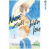  Manga - Nước Xuôi Biển Lớn: Tập 1 - 3 (Bộ 3 Tập) 