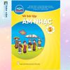  Vở Bài Tập Âm Nhạc 5 - Chân Trời Sáng Tạo 