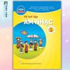 Vở Bài Tập Âm Nhạc 5 - Chân Trời Sáng Tạo 
