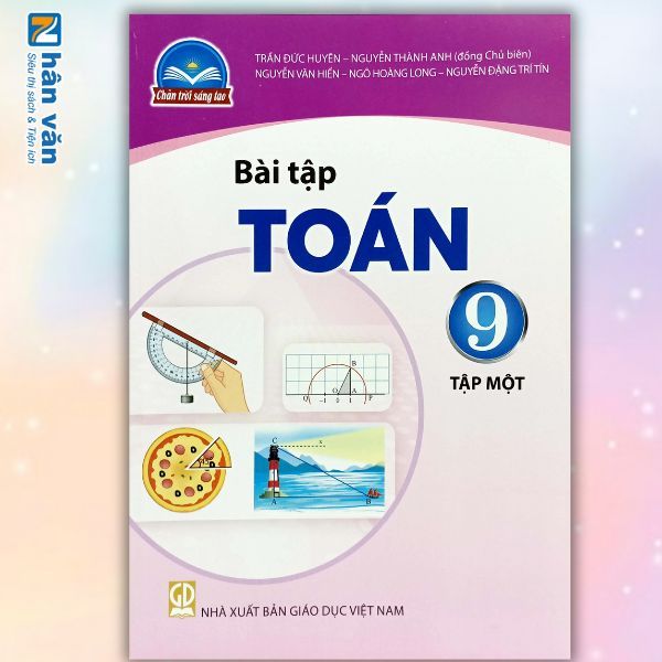  Bài Tập Toán 9 Tập 1 - Chân Trời Sáng Tạo 