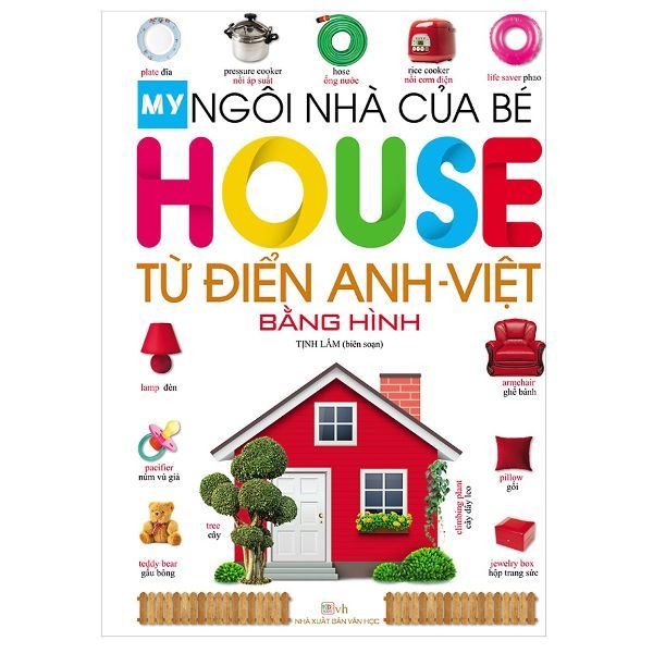  Ngôi Nhà Của Bé - House - Từ Điển Anh - Việt Bằng Hình 