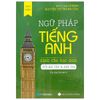 Ngữ Pháp Tiếng Anh Dành Cho Học Sinh - Vở Bài Tập & Đáp Án (Tái Bản)