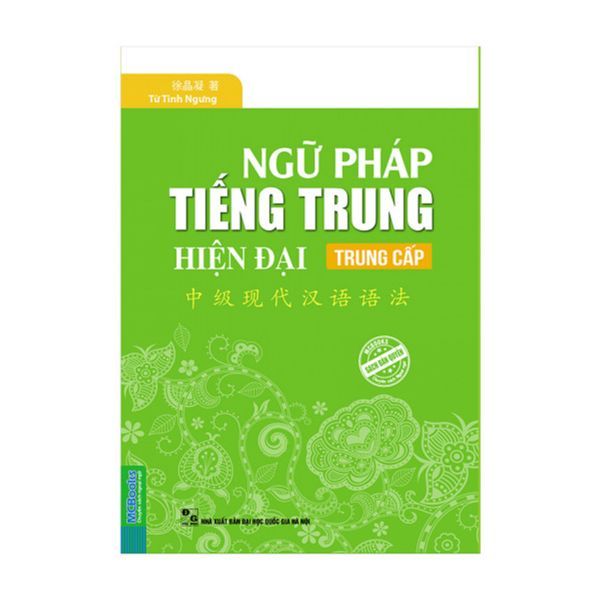  Ngữ Pháp Tiếng Trung Hiện Đại - Trung Cấp 