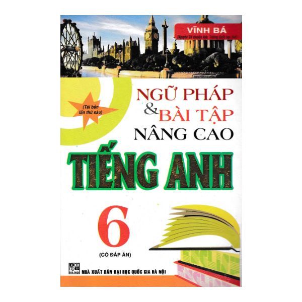  Ngữ Pháp Và Bài Tập Nâng Cao Tiếng Anh 6 