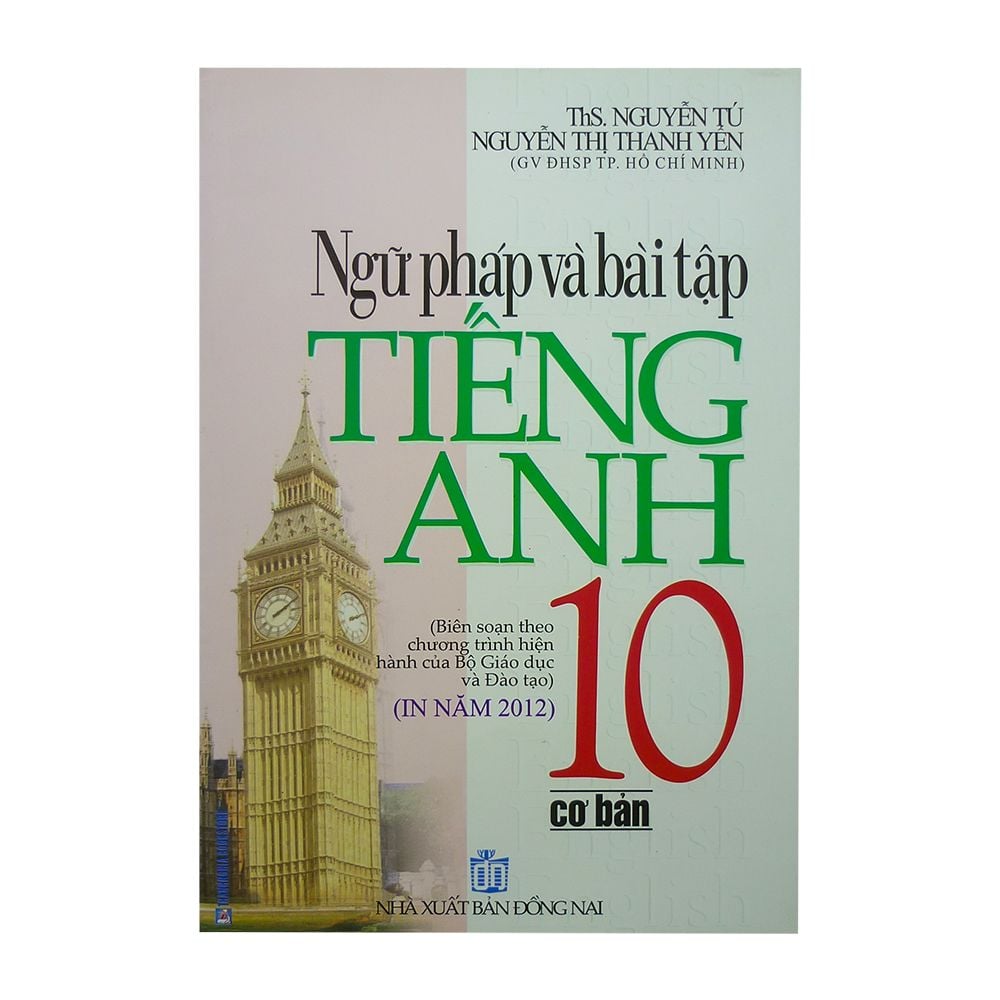  Ngữ Pháp Và Bài Tập Tiếng Anh Lớp 10 Cơ Bản 