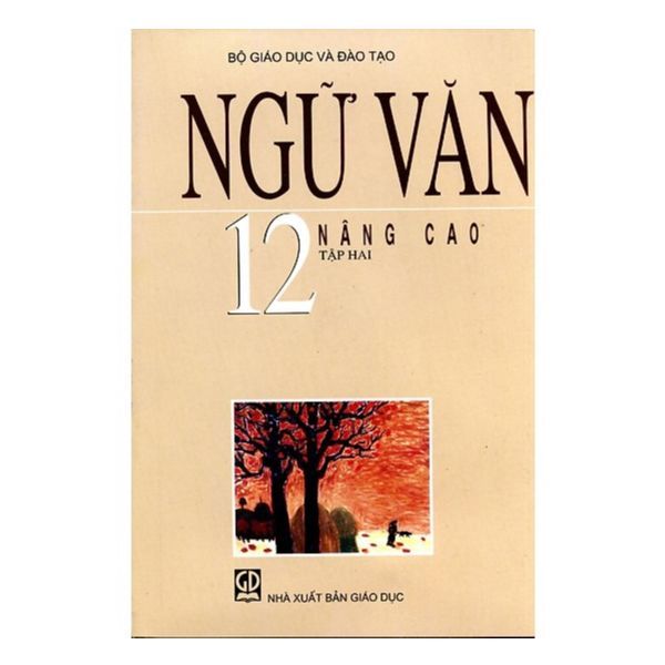  Ngữ Văn Nâng Cao Lớp 12 - Tập 2 