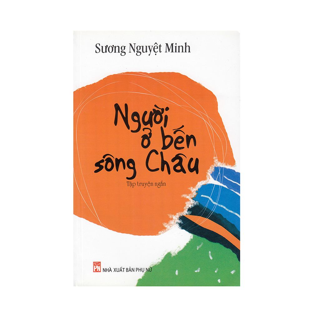  Người Ở Bến Sông Châu 