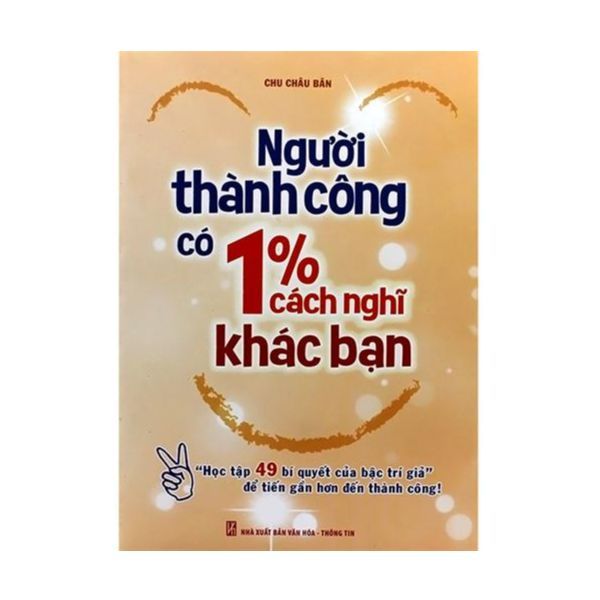  Người Thành Công Có 1% Cách Nghĩ Khác Bạn 