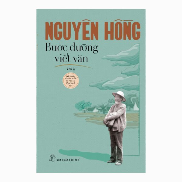  Nguyên Hồng - Bước Đường Viết Văn 