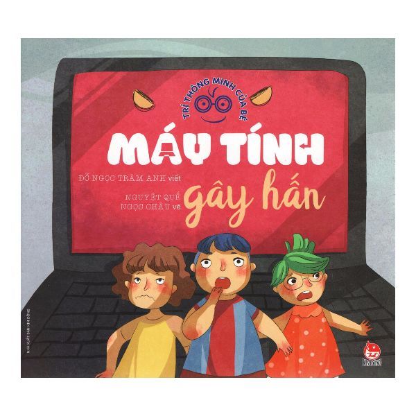  Trí Thông Minh Của Bé - Máy Tính Gây Hấn 