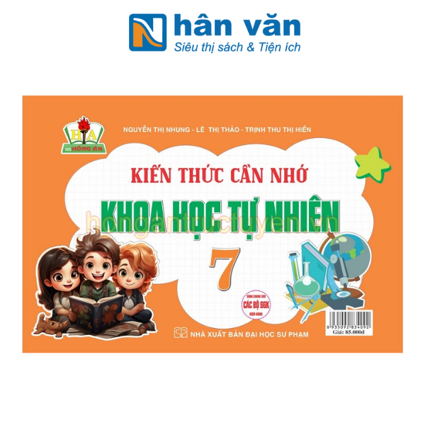 Kiến Thức Cần Nhớ Khoa Học Tự Nhiên 7 (Dùng Chung Cho Các Bộ SGK Hiện Hành) 