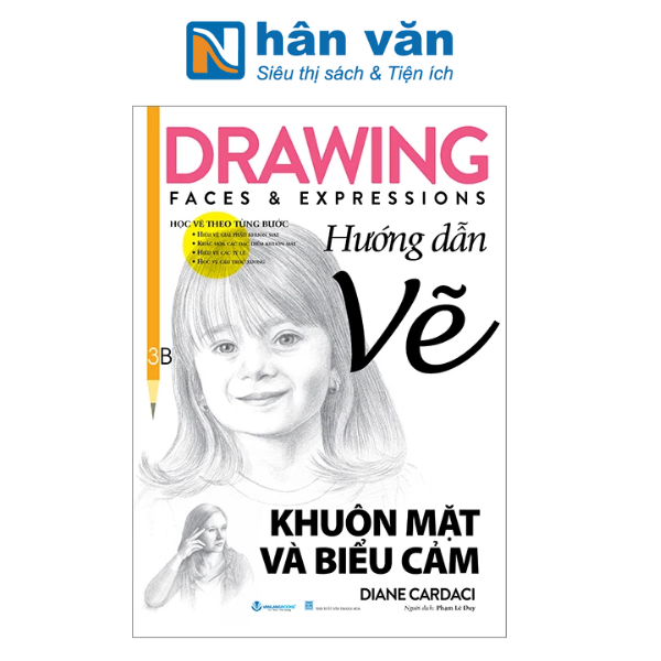  Drawing Faces And Expressions - Học Vẽ Theo Từng Bước - Hướng Dẫn Vẽ Khuôn Mặt Và Biểu Cảm 
