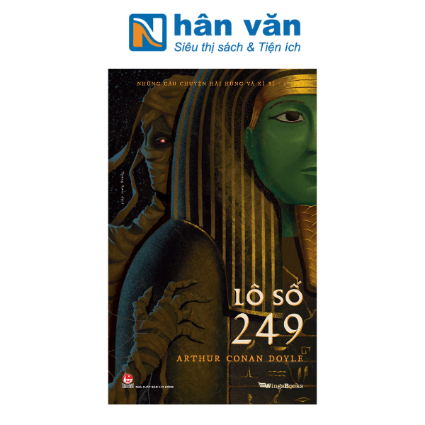  Những Câu Chuyện Hãi Hùng Và Kì Bí - Phần I - Lô Số 249 