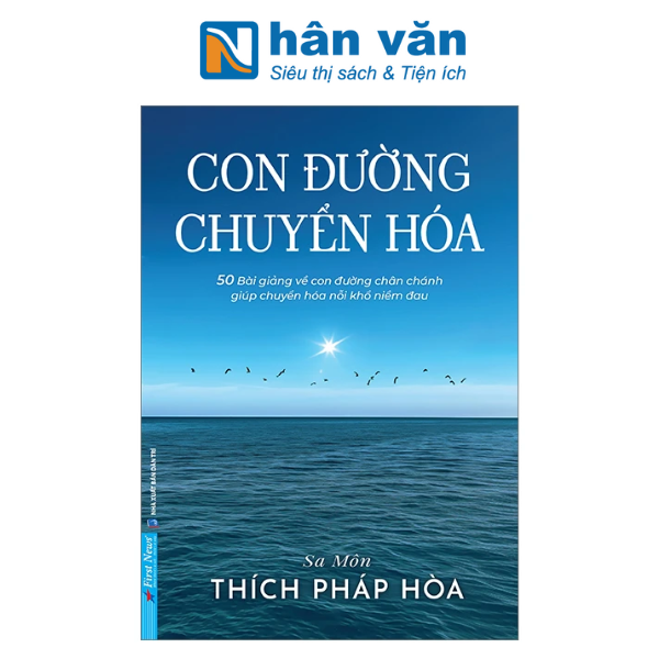  Con Đường Chuyển Hoá - Sa Môn Thích Pháp Hòa 