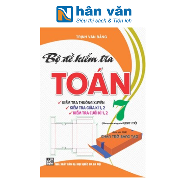 Bộ Đề Kiểm Tra Toán 7 (Bám Sát SGK Chân Trời Sáng Tạo) 