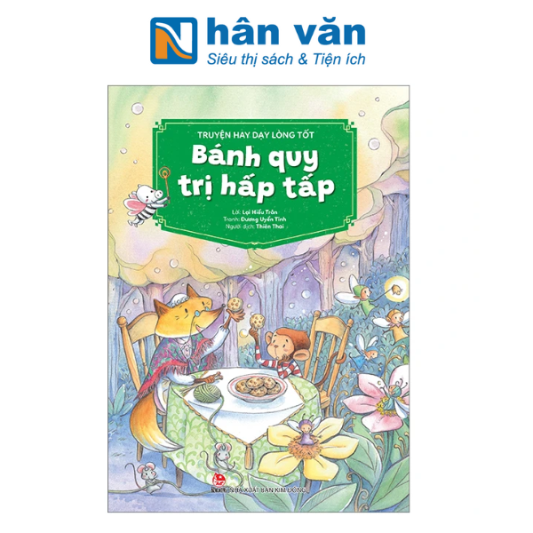  Truyện Hay Dạy Lòng Tốt - Bánh Quy Trị Hấp Tấp 