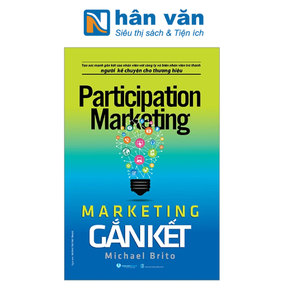  Participation Marketing - Marketing Gắn Kết 