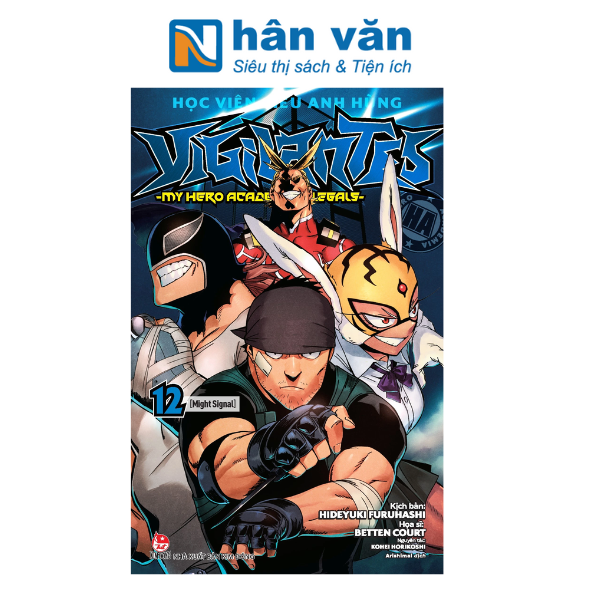 Học Viện Siêu Anh Hùng Vigilantes - My Hero Academia Illegals Tập 12: Might Signal