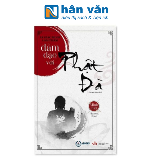  Đàm Đạo Với Phật Đà - Lý Giác Minh, Lâm Thấm 