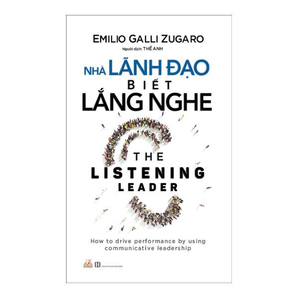  Nhà Lãnh Đạo Biết Lắng Nghe 