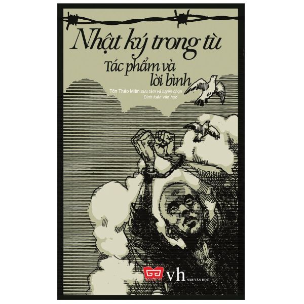  Nhật Ký Trong Tù - Tác Phẩm Và Lời Bình (Tái Bản 2018) 