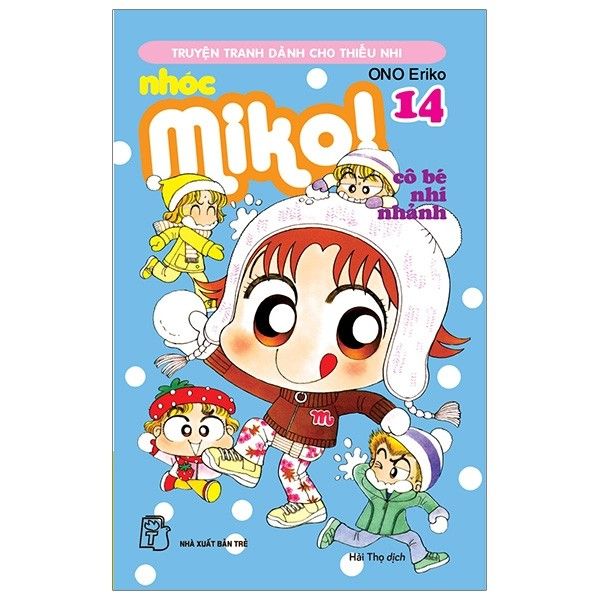  Nhóc Miko ! Cô Bé Nhí Nhảnh - Tập 14 (Tái Bản 2020) 