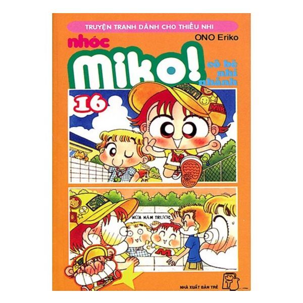  Nhóc Miko ! Cô Bé Nhí Nhảnh - Tập 16 (Tái Bản 2020) 