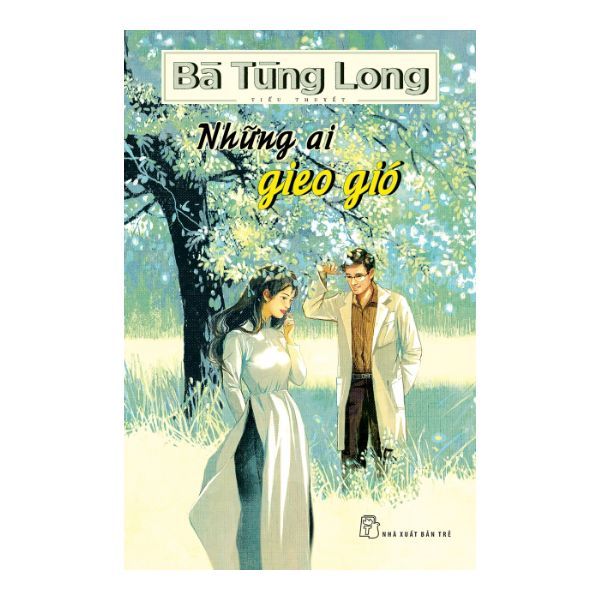  Những Ai Gieo Gió 