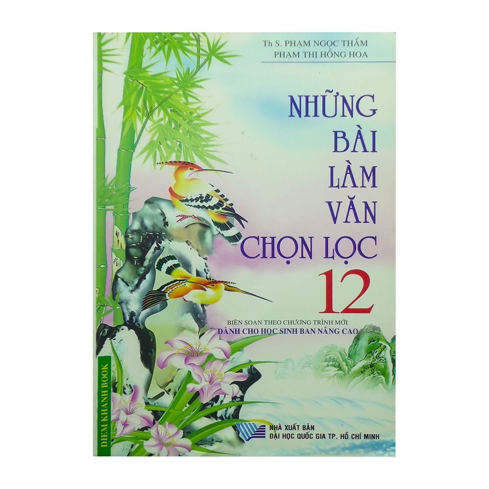  Những Bài Làm Văn Chọn Lọc Lớp 12 