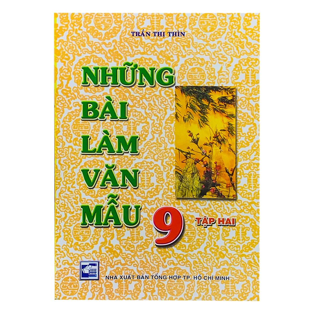  Những Bài Làm Văn Mẫu Lớp 9 - Tập 2 