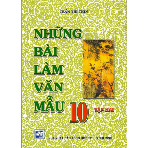  Những Bài Làm Văn Mẫu Lớp 10 - Tập 2 