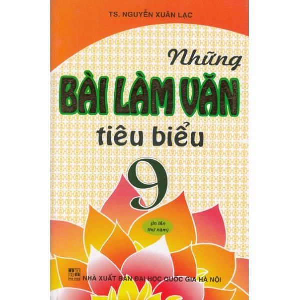  Những Bài Làm Văn Tiêu Biểu 9 (In Lần Thứ 5) 