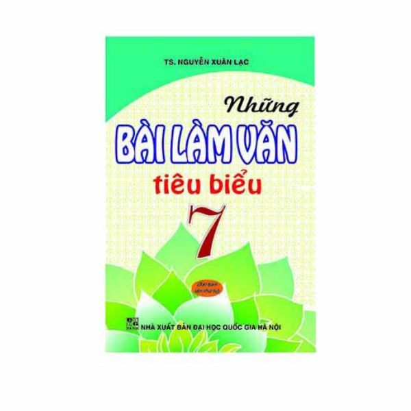  Những Bài Làm Văn Tiêu Biểu - Lớp 7 