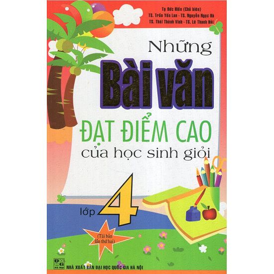  Những Bài Văn Đạt Điểm Cao Của Học Sinh Giỏi Lớp 4 