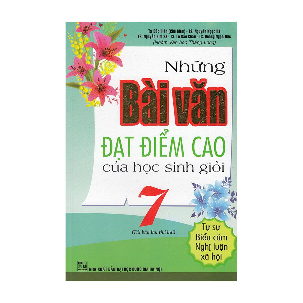  Những Bài Văn Đạt Điểm Cao Của Học Sinh Giỏi Lớp 7 (Tái Bản) 