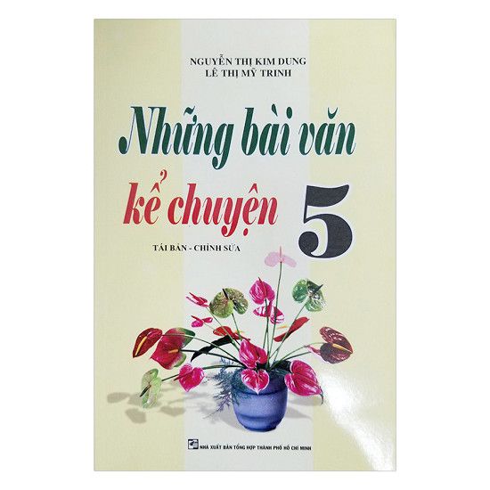  Những Bài Văn Kể Chuyện Lớp 5 