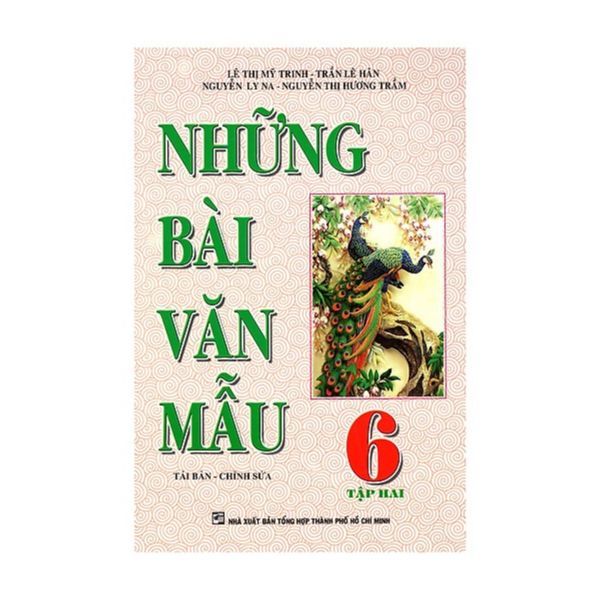  Những Bài Văn Mẫu 6 - Tập 2 (Tái Bản 2019) 