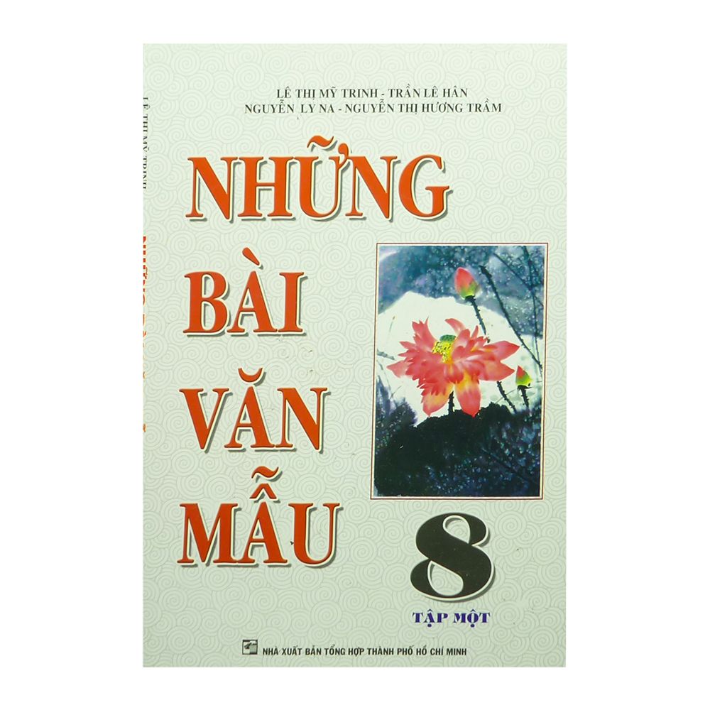  Những Bài Văn Mẫu 8 - Tập 1 