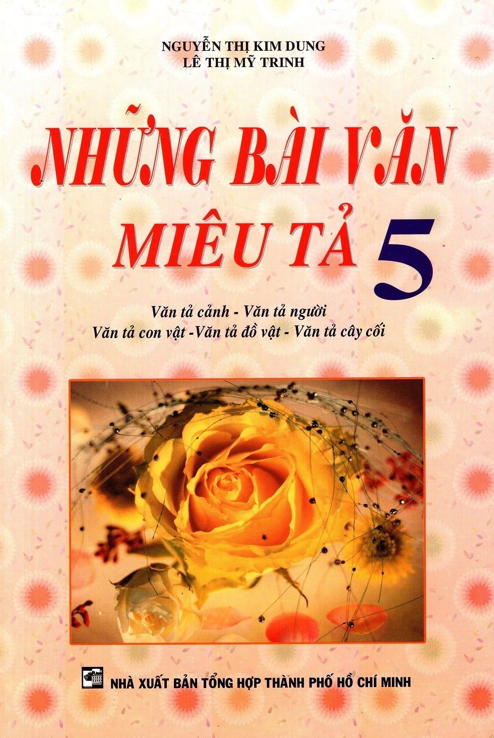  Những Bài Văn Miêu Tả Lớp 5 