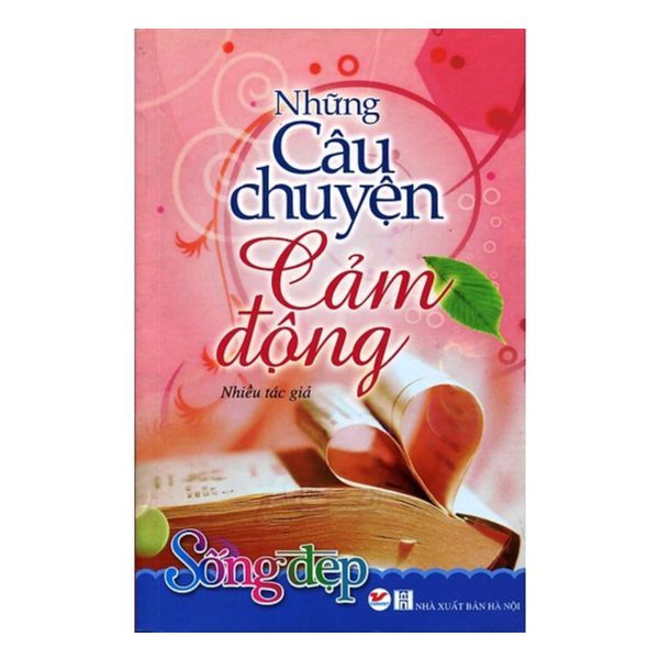  Những Câu Chuyện Cảm Động 