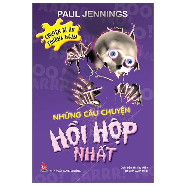  Chuyện Bí Ẩn Thường Ngày - Những Câu Chuyện Hồi Hộp Nhất 