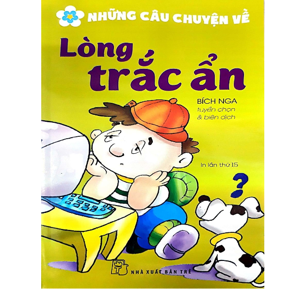  Những Câu Chuyện Về Lòng Trắc Ẩn (Tái Bản) 