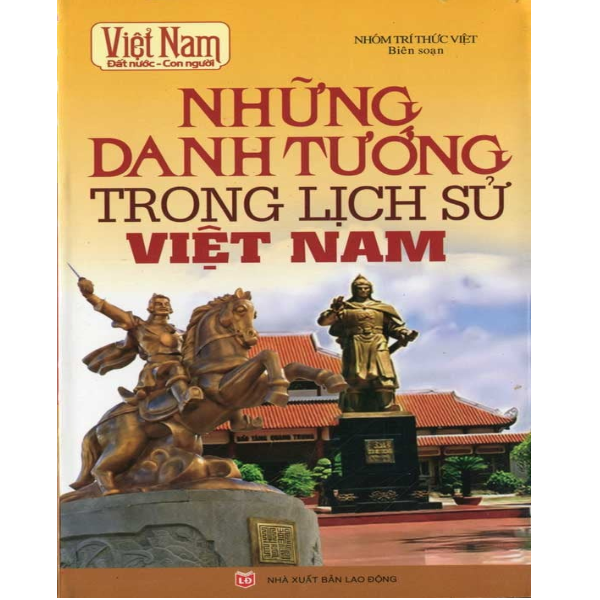  Những Danh Tướng Trong Lịch Sử Việt Nam 