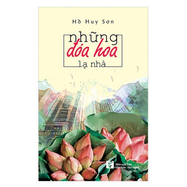  Những Đóa Hoa Lạ Nhà 